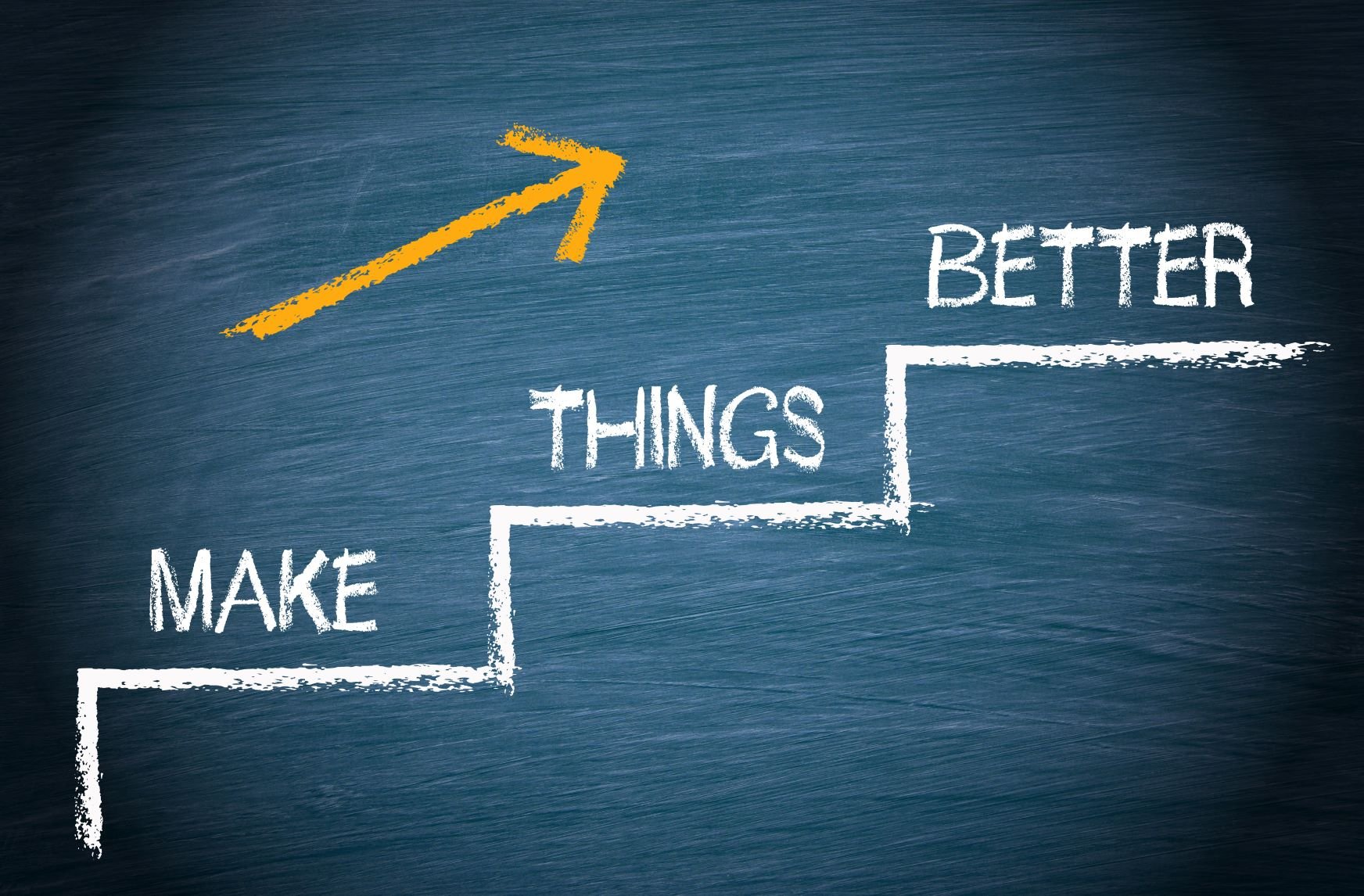 Make things better